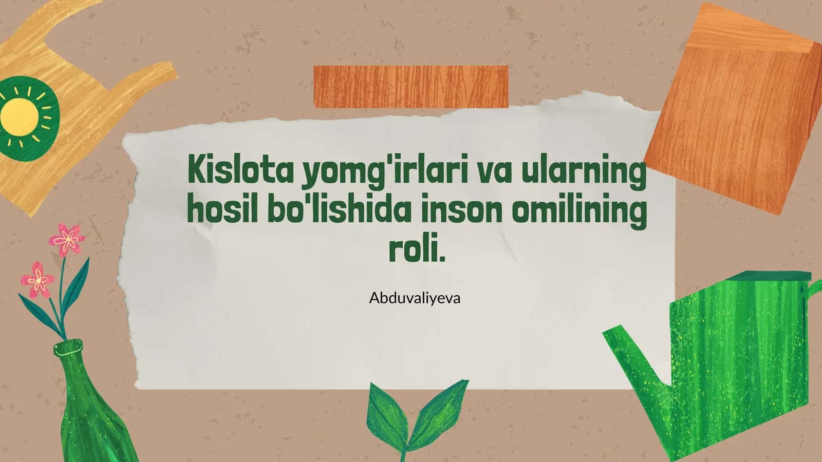 Kislota yomg'irlari va ularning hosil bo'lishida inson omilining roli 1
