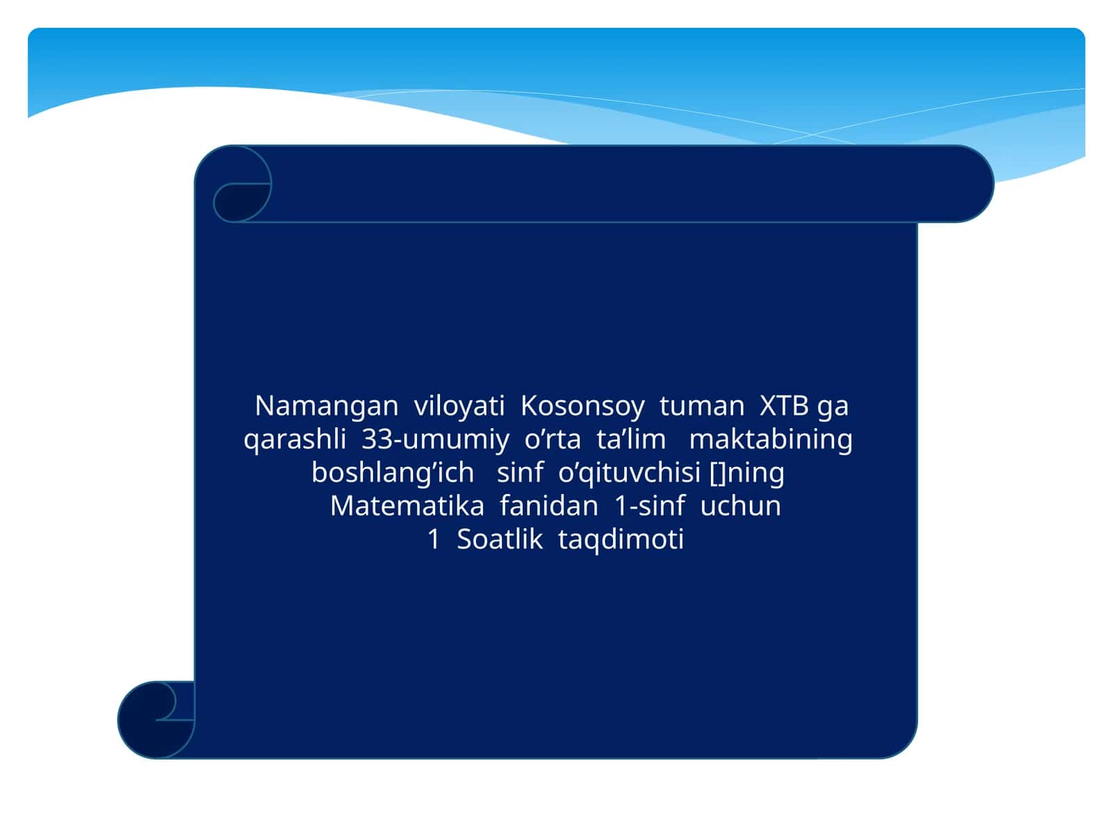 Matematika fanidan 1-sinf uchun 1 Soatlik taqdimoti 1
