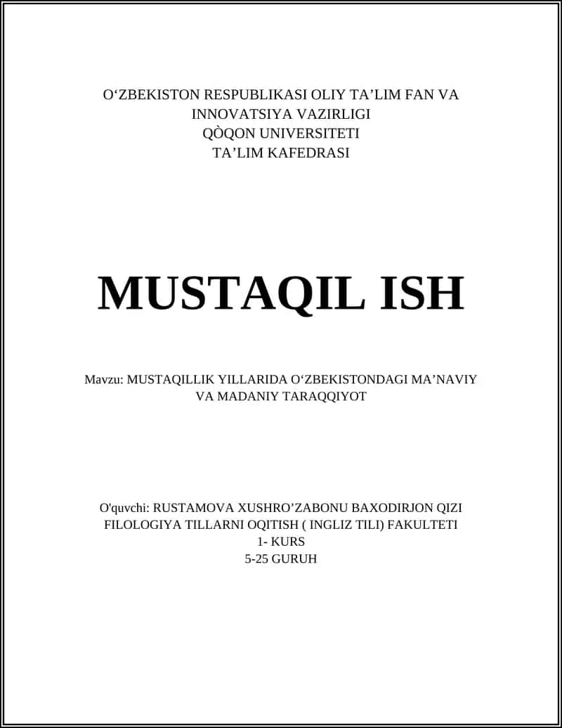 MUSTAQILLIK YILLARIDA O‘ZBEKISTONDAGI MA’NAVIY VA MADANIY TARAQQIYOT 1