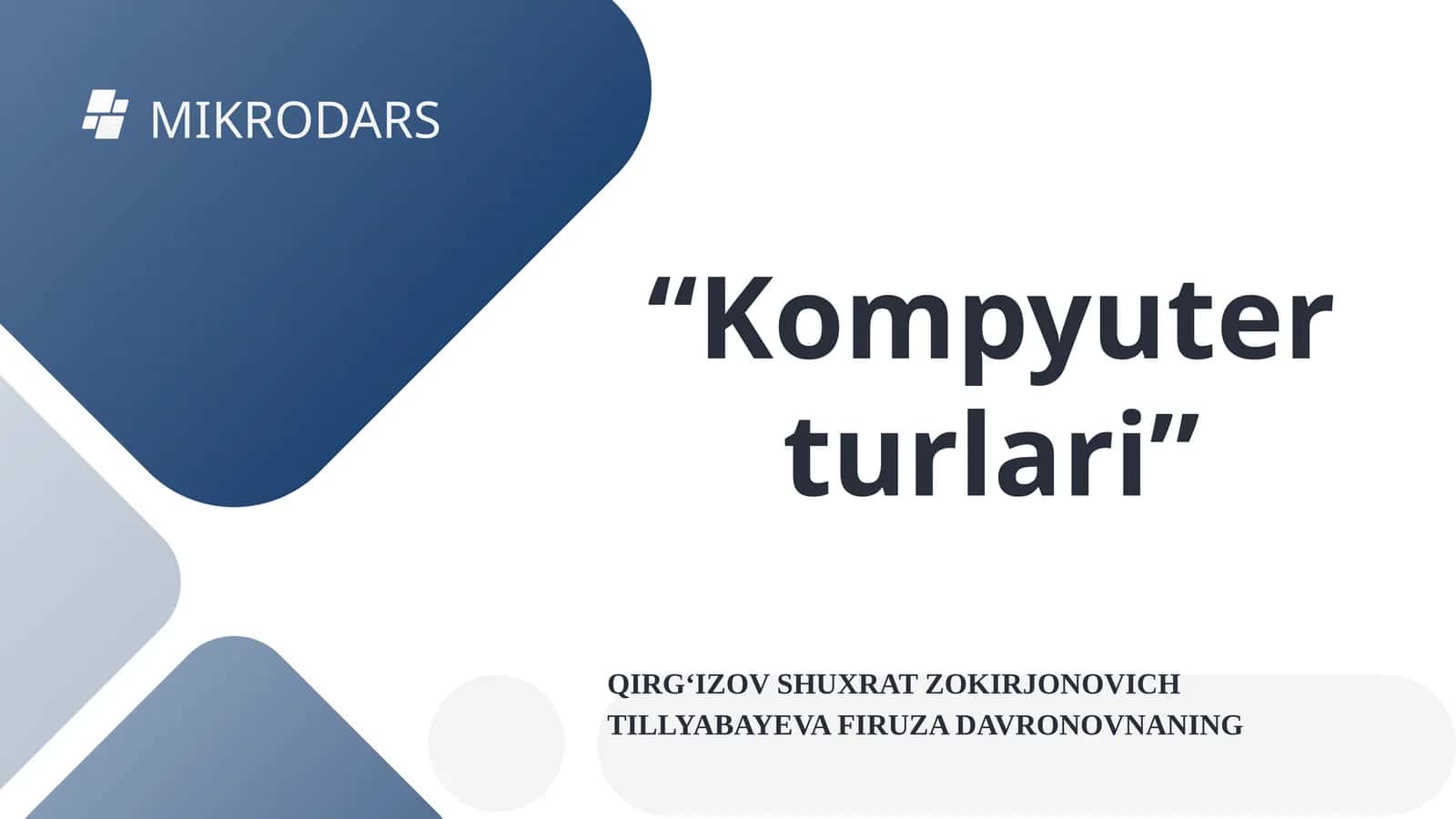 Kompyuter turlari 1