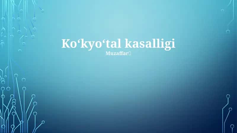 Koʻkyoʻtal kasalligi 1