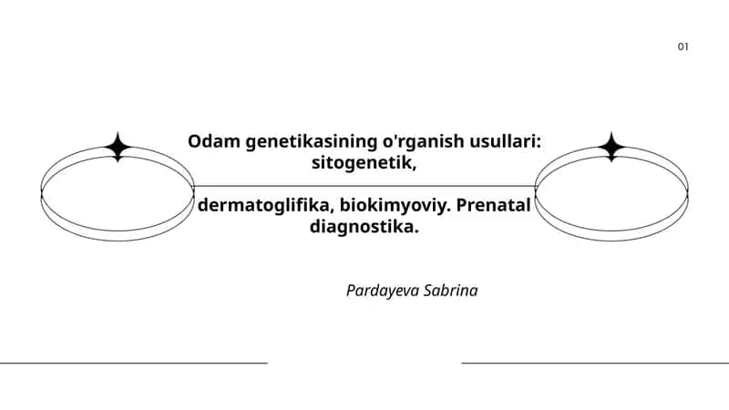 Odamlar genetikasining o'rganish usullari 1