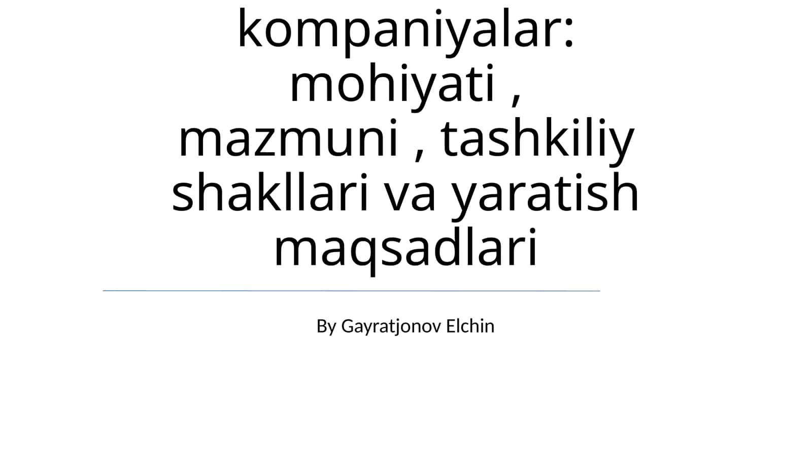 Kichik kompaniyalar: mohiyati, mazmuni, tashkiliy shakllari va yaratish maqsadlari 1