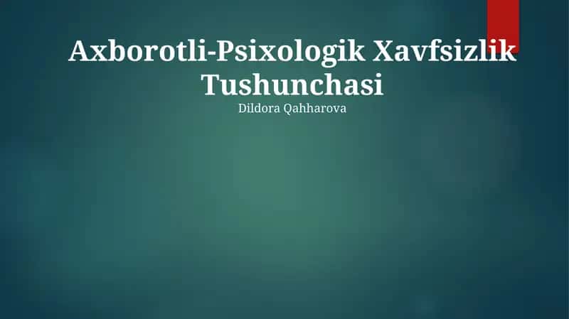 Axborotli-Psixologik Xavfsizlik Tushunchasi 1