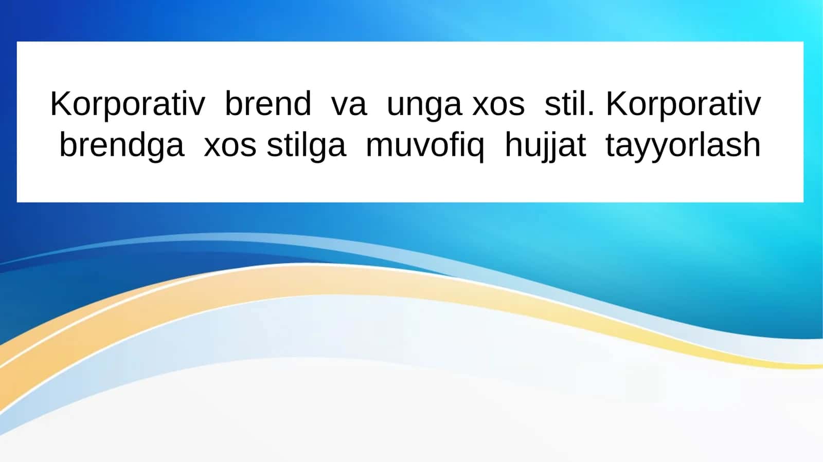Korporativ brend va unga xos stil 1