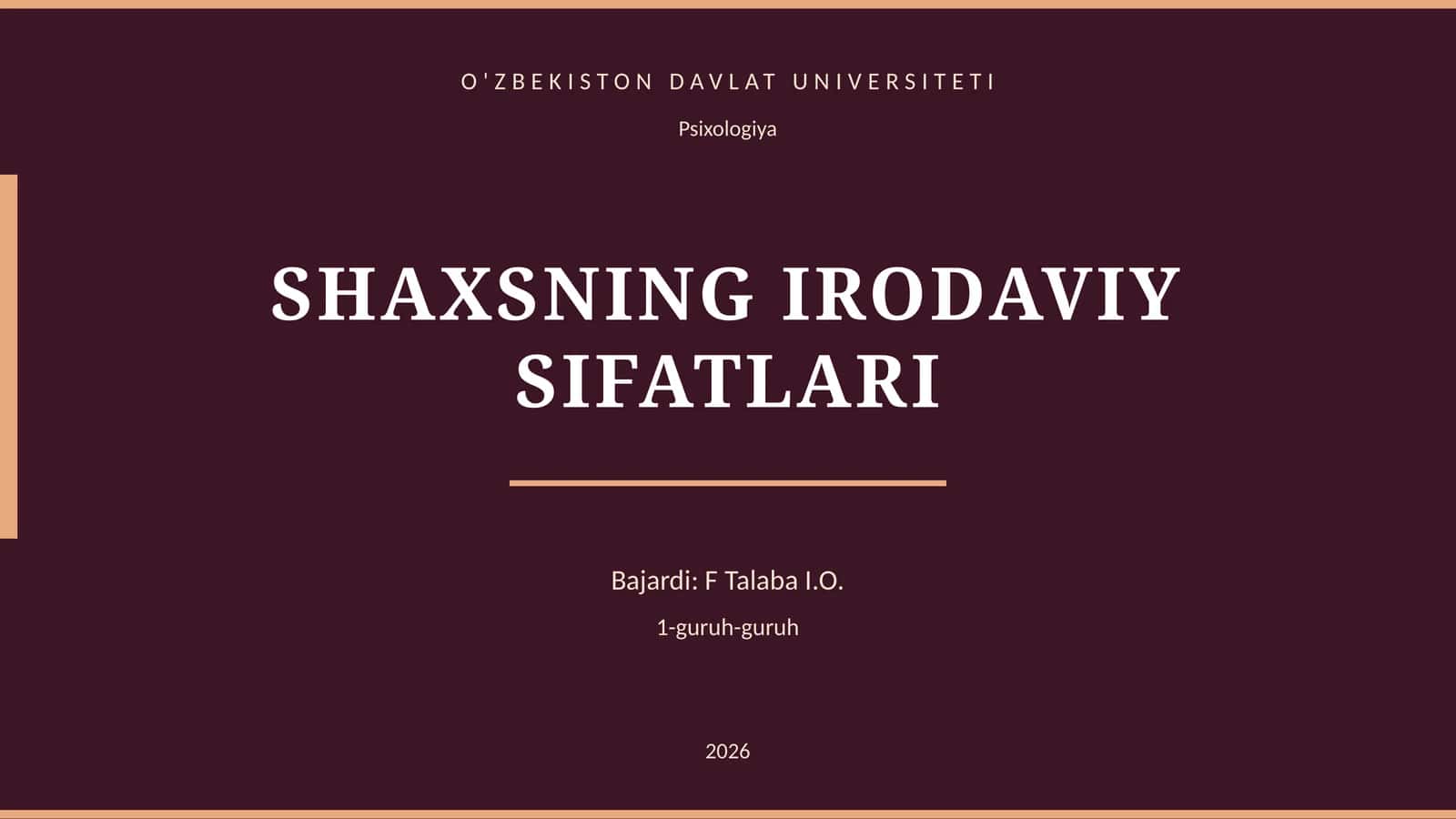 SHAXSNING IRODAVIY SIFATLARI 1
