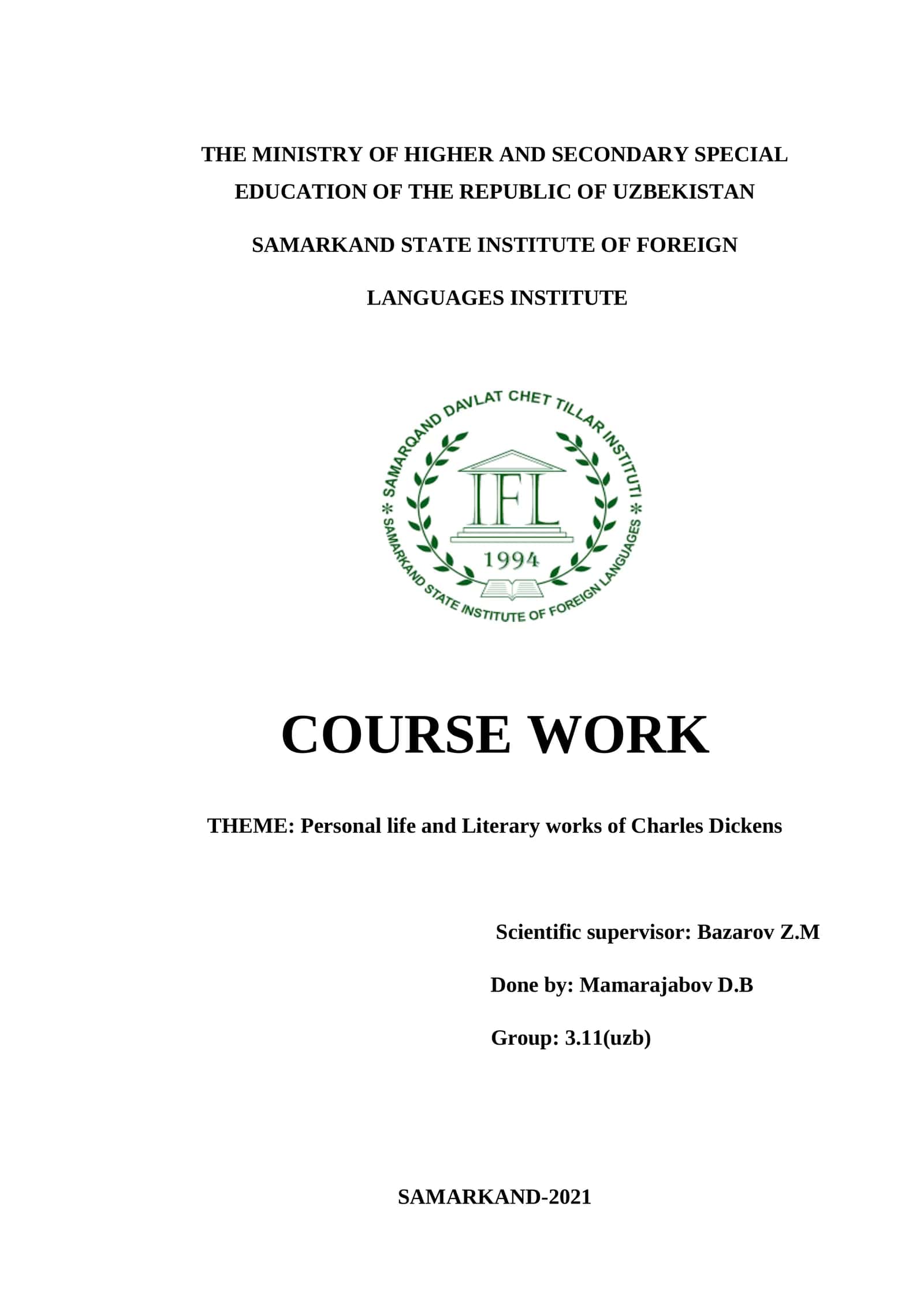 COURSE WORK: Personal life and Literary works of Charles Dickens 1