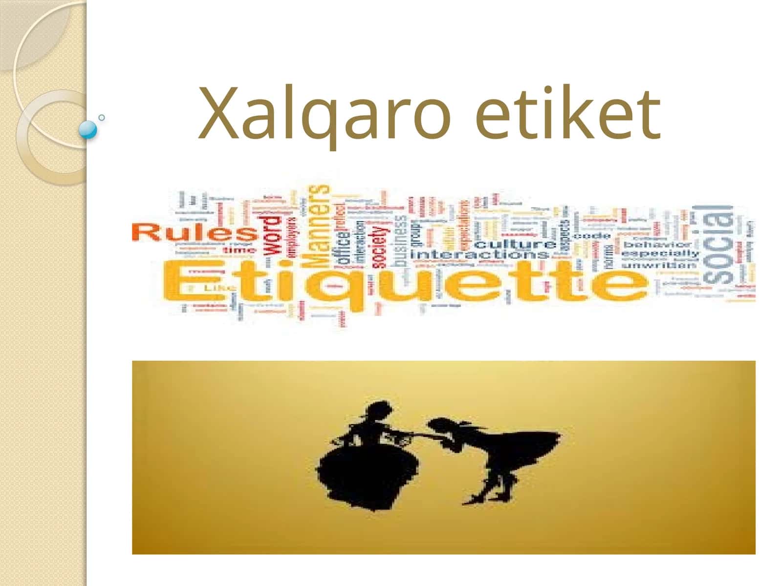 Xalqaro etiket 1