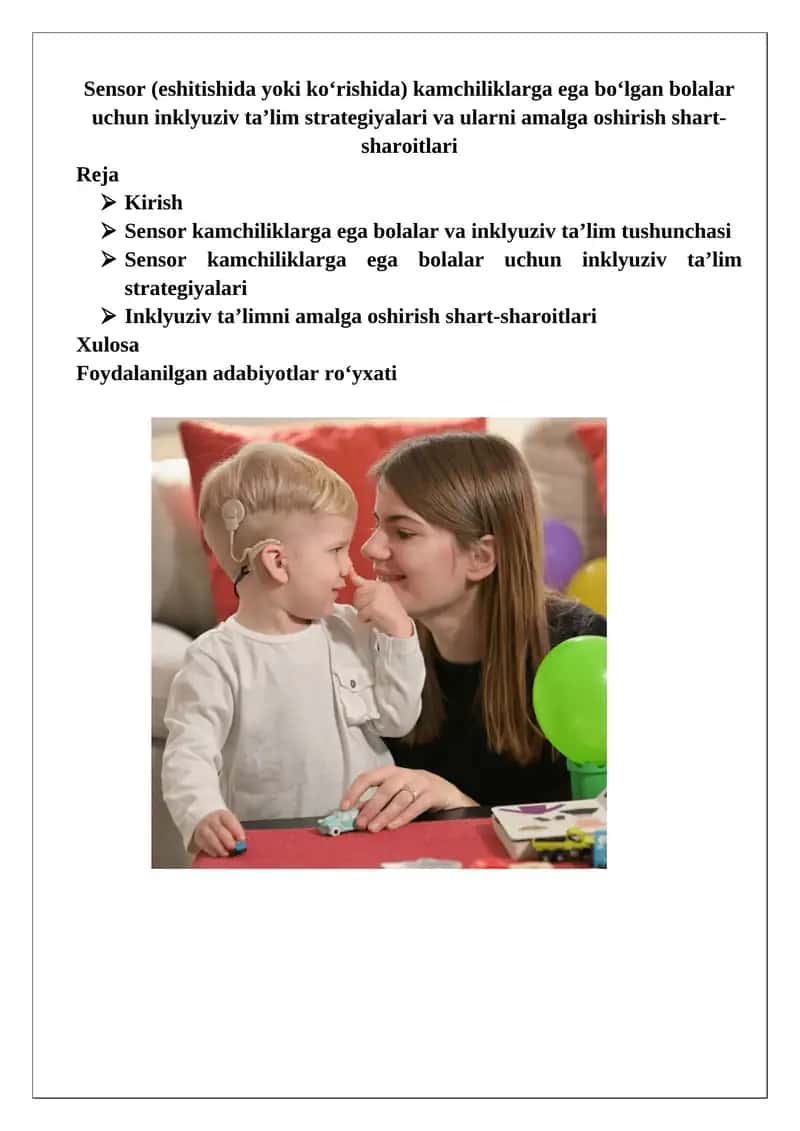 Sensor (eshitishida yoki ko‘rishida) kamchiliklarga ega bo‘lgan bolalar uchun inklyuziv ta’lim strategiyalari va ularni amalga oshirish shart-sharoitlari 1