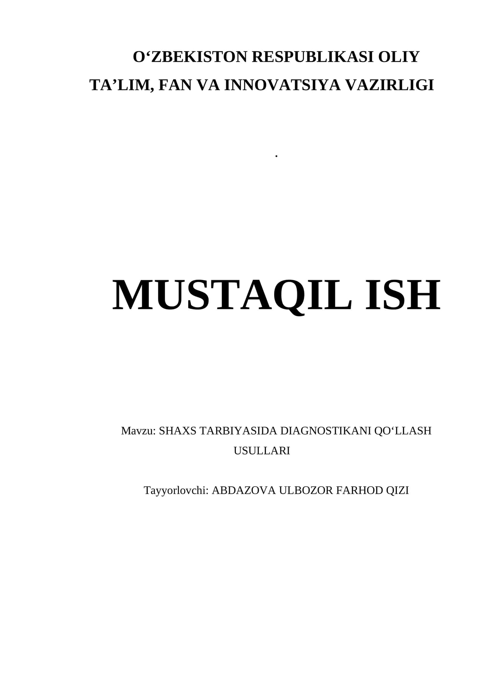 SHAXS TARBIYASIDA DIAGNOSTIKANI QO‘LLASH USULLARI 1