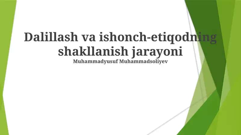 Dalillash va ishonch-etiqodning shakllanish jarayoni 1