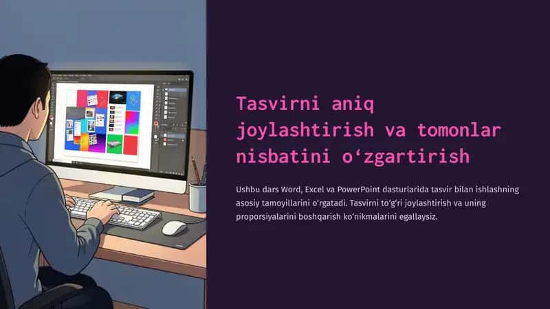 Tasvirni aniq joylashtirish va tomonlar nisbatini o‘zgartirish 1