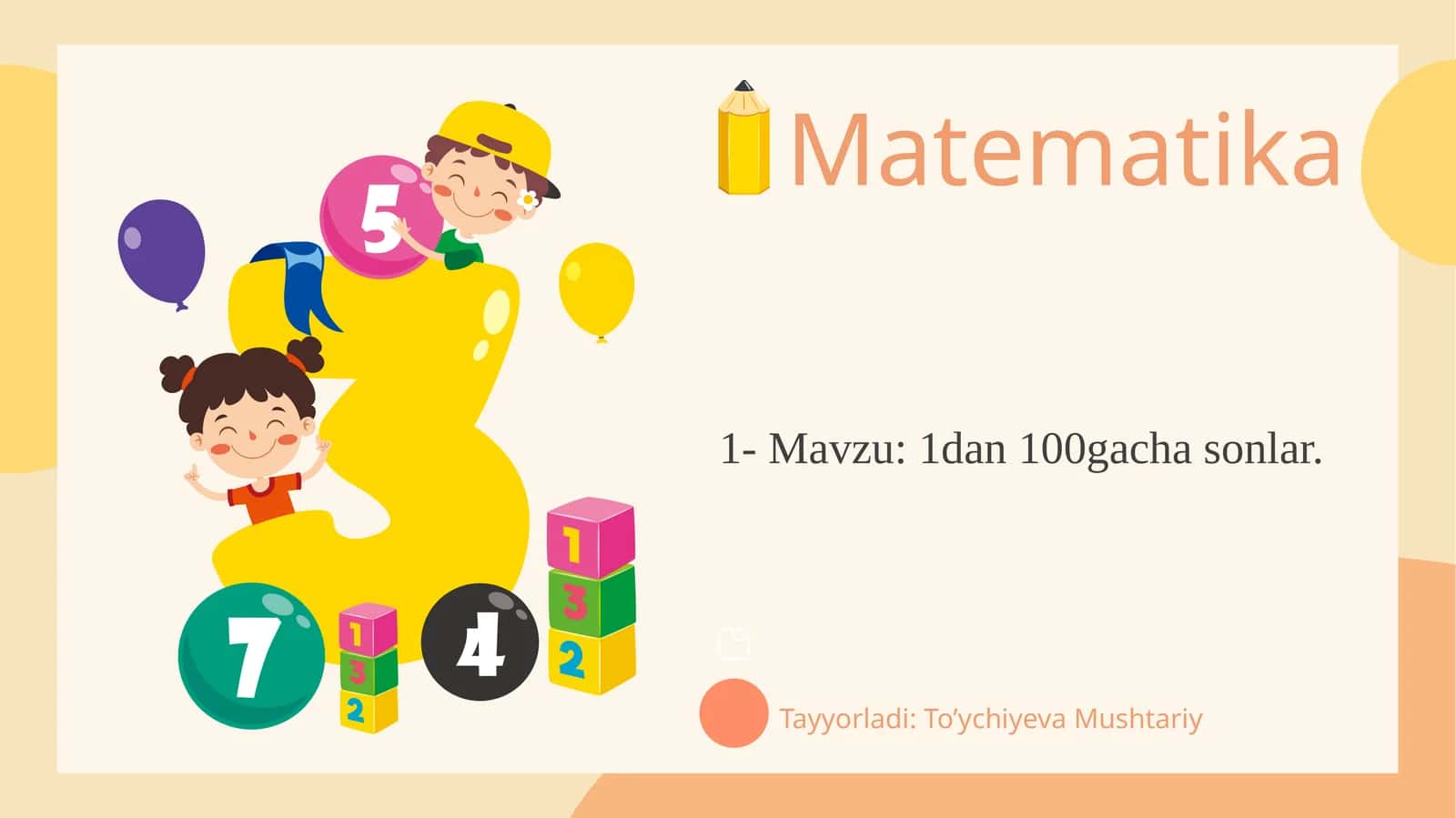 1- Mavzu:1dan 100gacha sonlar 1