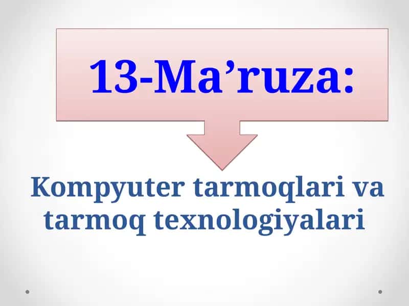 Kompyuter tarmoqlari va tarmoq texnologiyalari 1