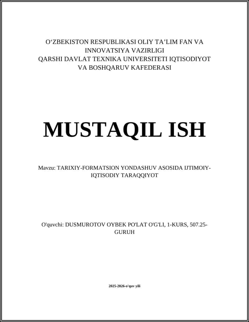 TARIXIY-FORMATSION YONDASHUV ASOSIDA IJTIMOIY-IQTISODIY TARAQQIYOT 1