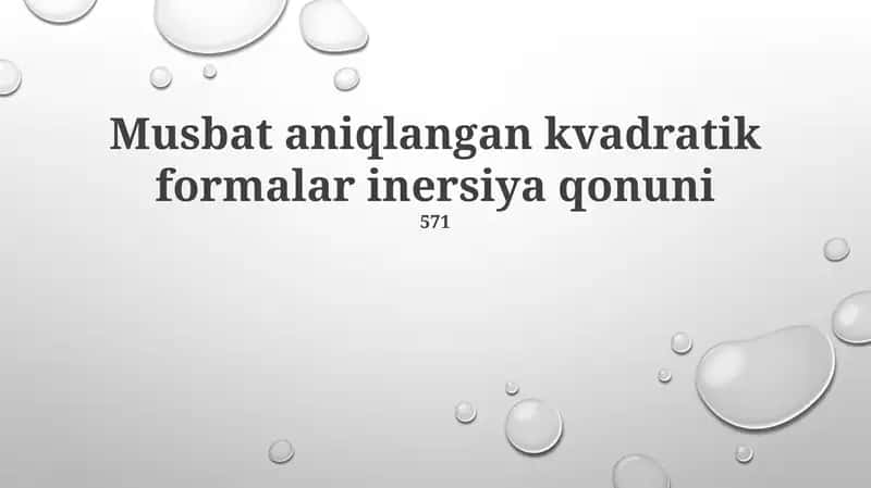 Musbat aniqlangan kvadratik formalar inersiya qonuni 1
