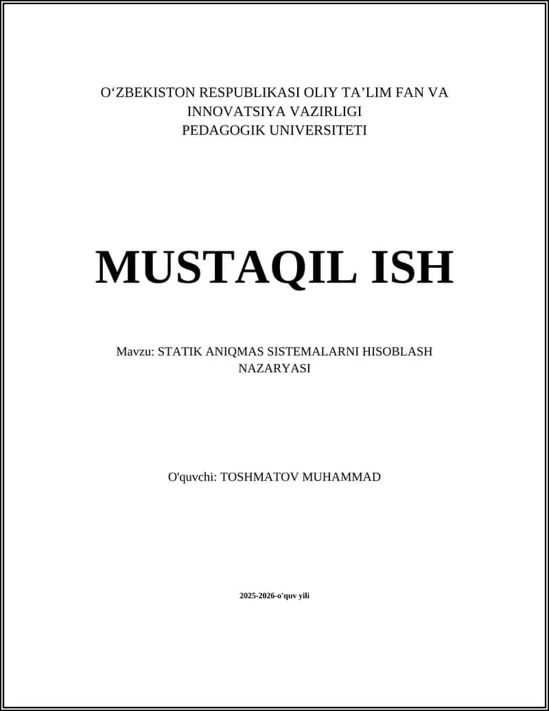 STATIK ANIQMAS SISTEMALARNI HISOBLASH NAZARYASI 1