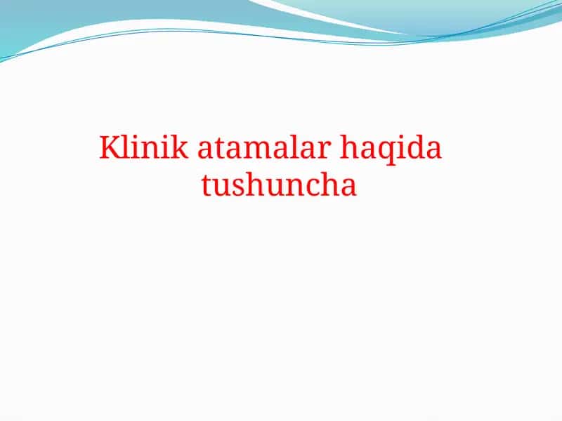 Klinikatamalar haqidatushuncha 1