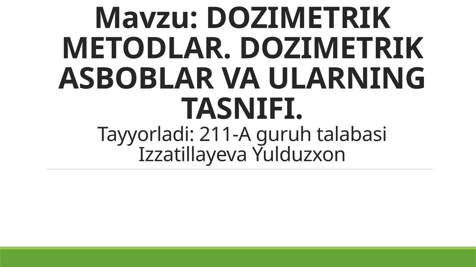DOZIMETRIK METODLAR VA DOZIMETRIK ASBOBLAR 1