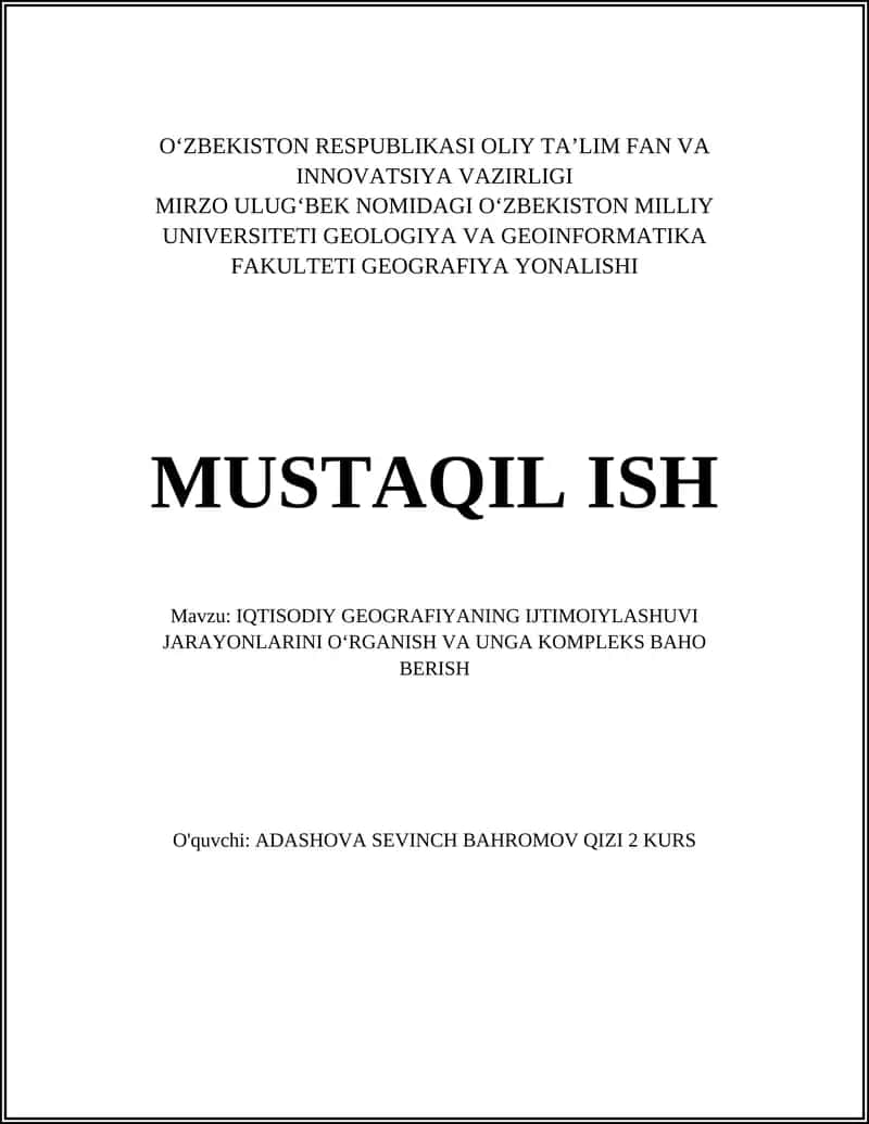 IQTISODIY GEOGRAFIYANING IJTIMOIYLASHUVI JARAYONLARINI OʻRGANISH VA UNGA KOMPLEKS BAHO BERISH 1