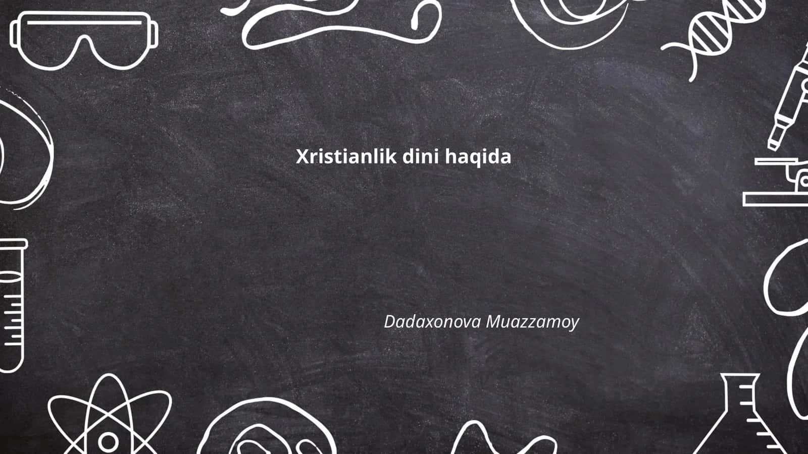 Xristianlik dini haqida 1