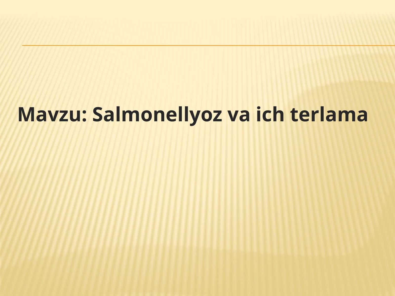 Salmonellyoz va ich terlama 1