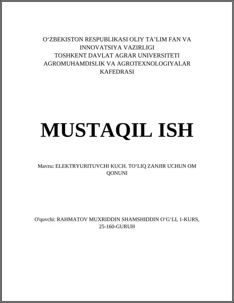 ELEKTRYURITUVCHI KUCH. TOʻLIQ ZANJIR UCHUN OM QONUNI 1