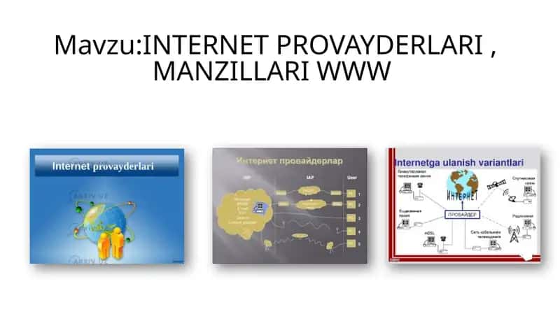 INTERNET PROVAYDERLARI, MANZILLARI WWW 1