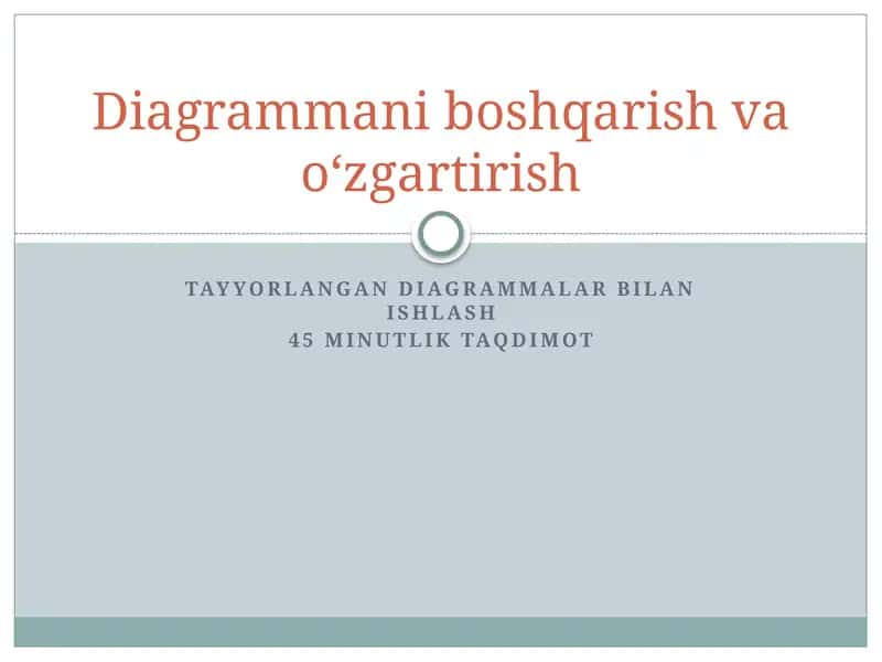 Tayyorlangan diagrammalar bilan ishlash 1