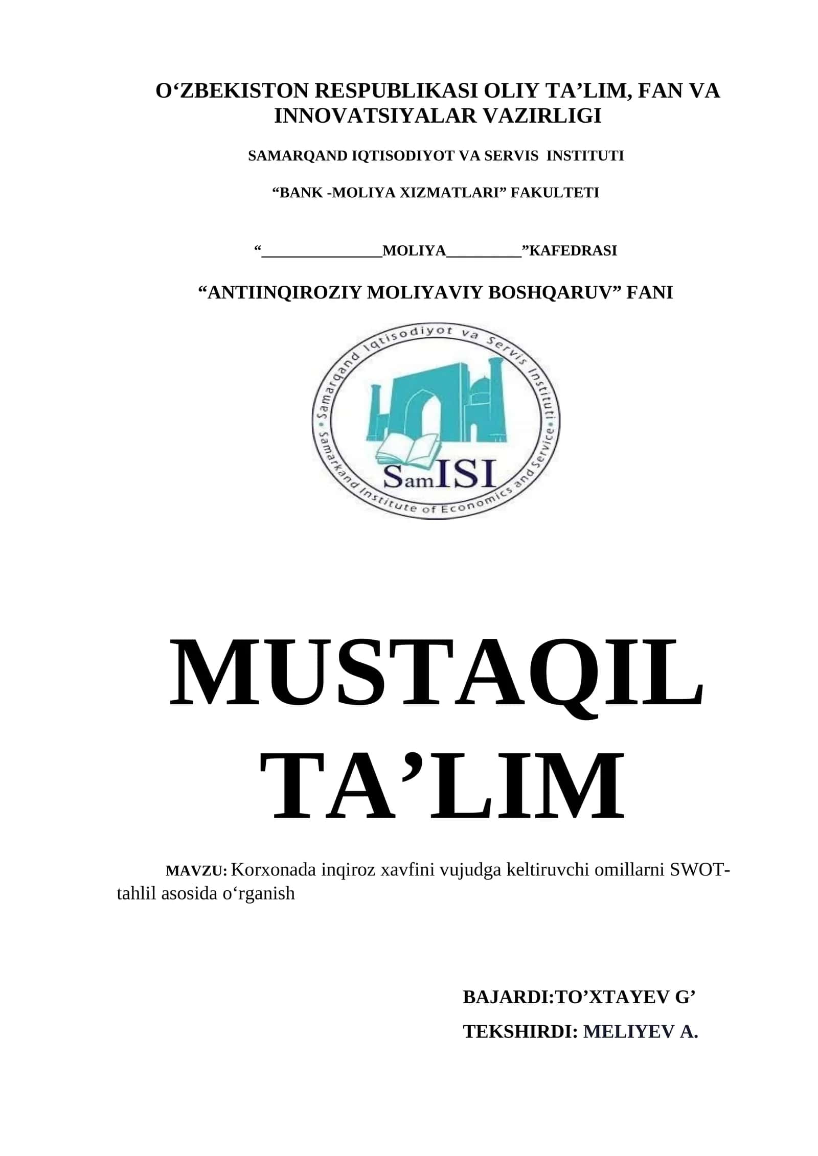 Korxonada inqiroz xavfini vujudga keltiruvchi omillarni SWOT-tahlil asosida o'rganish 1