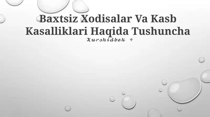 Baxtsiz Xodisalar Va Kasb Kasalliklari Haqida Tushuncha 1