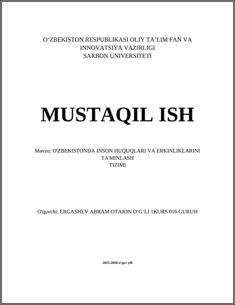 O'ZBEKISTONDA INSON HUQUQLARI VA ERKINLIKLARINI TA'MINLASH TIZIMI 1