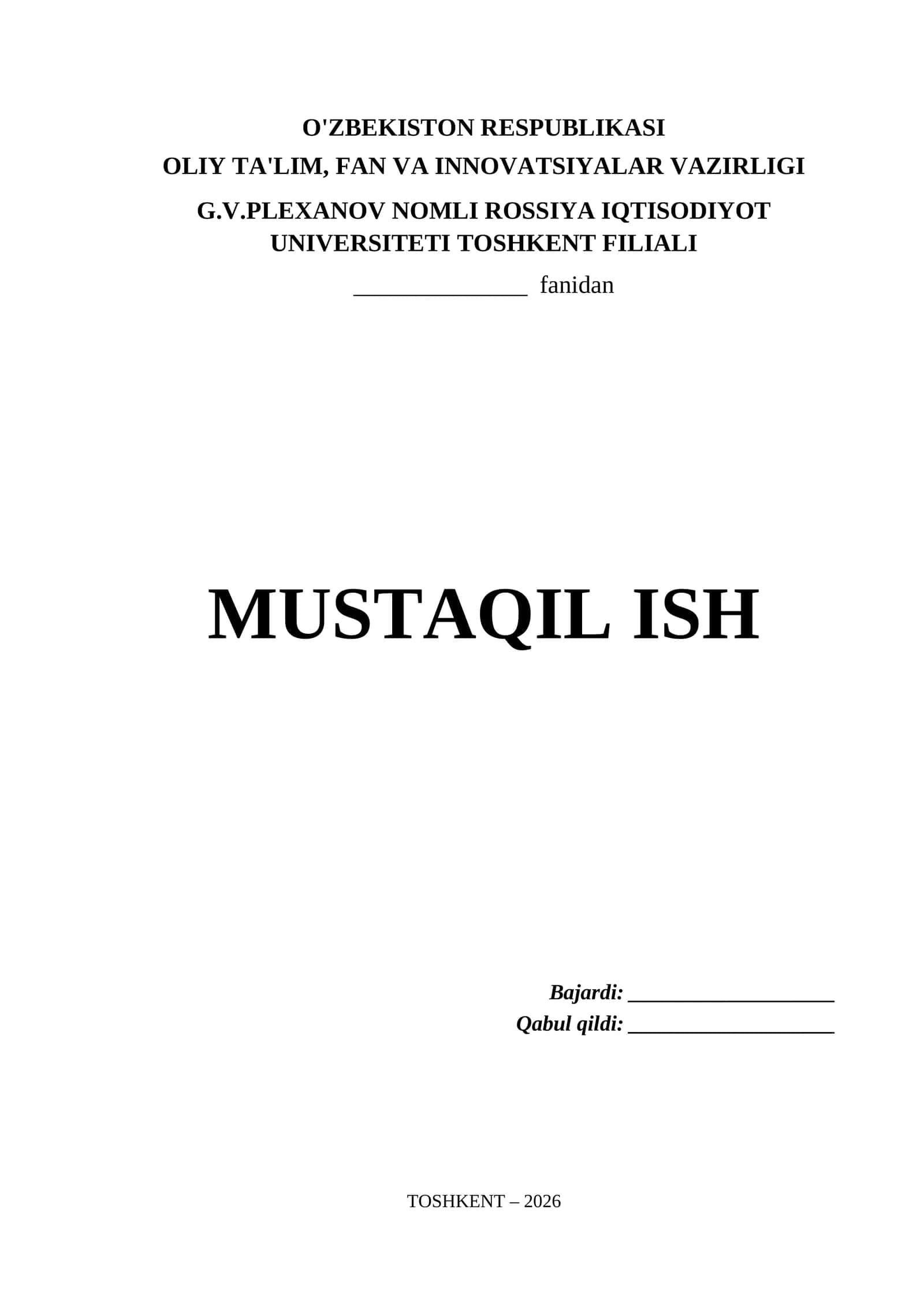 G.V.Plexanov nomli Rossiya Iqtisodiyot Universiteti Toshkent Filiali Mustaqil Ish Titul Varaq (.docx) 1