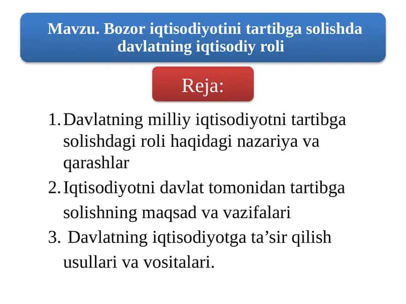 Davlatning milliy iqtisodiyotni tartibga solishdagi roli haqidagi nazariya va qarashlar 1