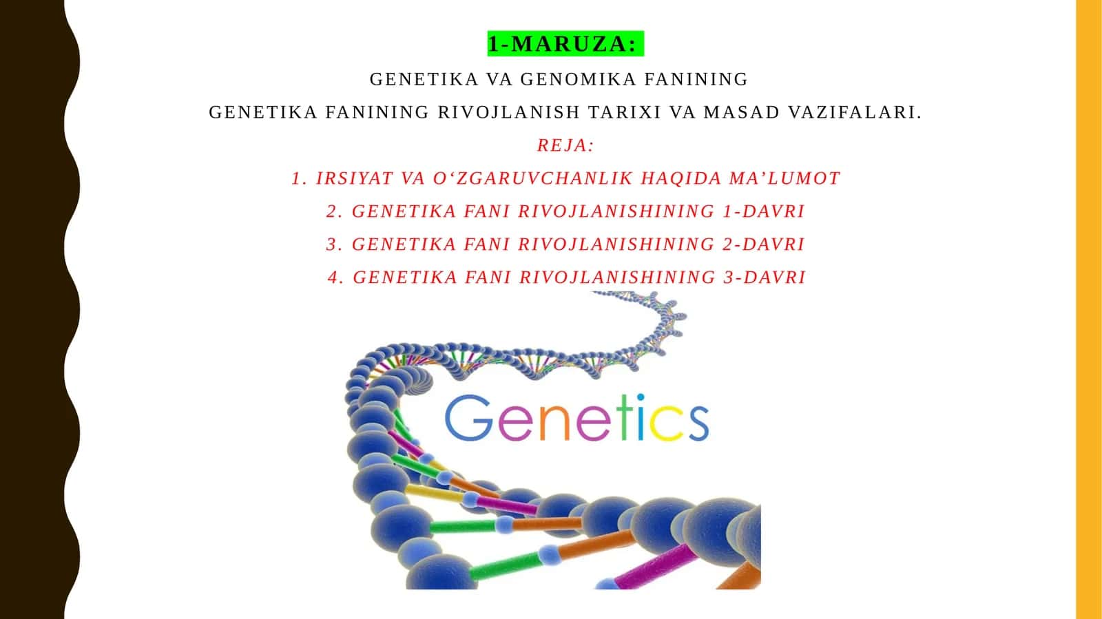 Genetika fanining rivojlanish tarixi va masad vazifalari 1