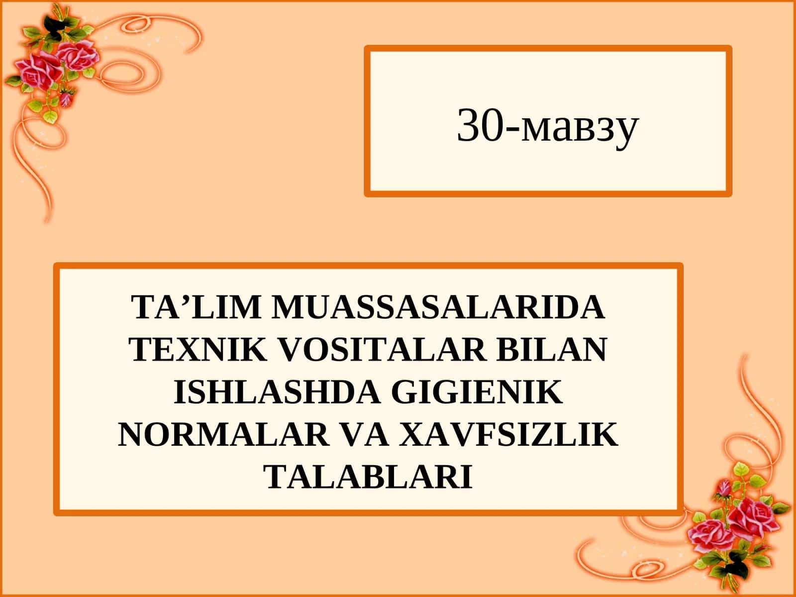 TA’LIM MUASSASALARIDA TEXNIK VOSITALAR BILAN ISHLASHDA GIGIENIK NORMALAR VA XAVFSIZLIK TALABLARI 1