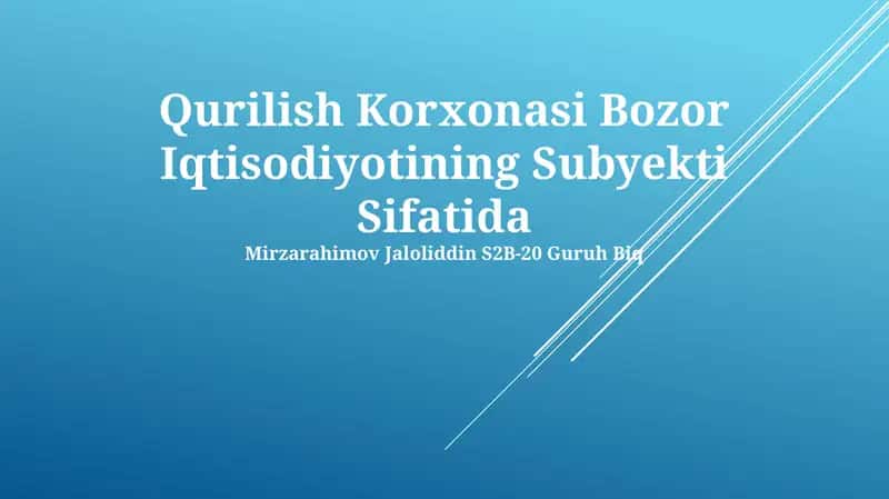 Qurilish Korxonasi Bozor Iqtisodiyotining Subyekti Sifatida 1