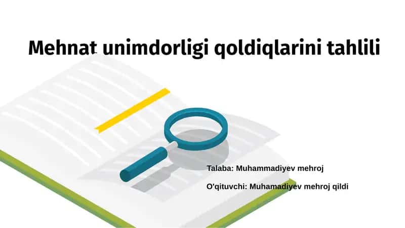 Mehnat unimdorligi qoldiqlarini tahlili 1
