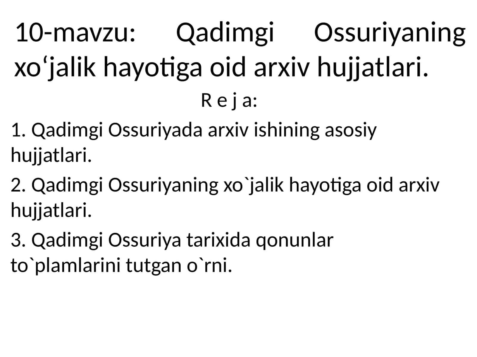 Qadimgi Ossuriyaning xo‘jalik hayotiga oid arxiv hujjatlari 1