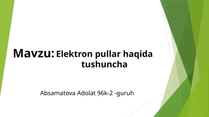 Elektron pullar haqida tushuncha 1