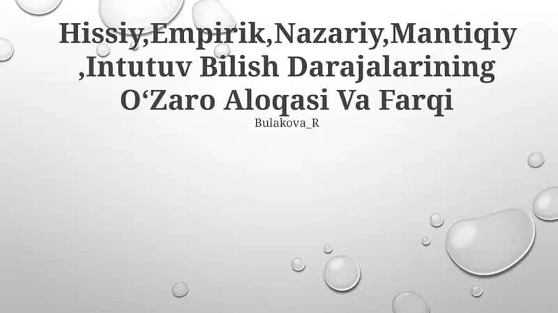 Hissiy,Empirik,Nazariy,Mantiqiy,Intutuv Bilish Darajalarining OʻZaro Aloqasi Va Farqi 1