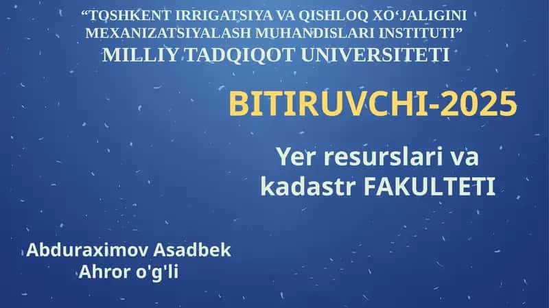 Yer resurslari va kadastr fakulteti bitiruvchilari-2025 1