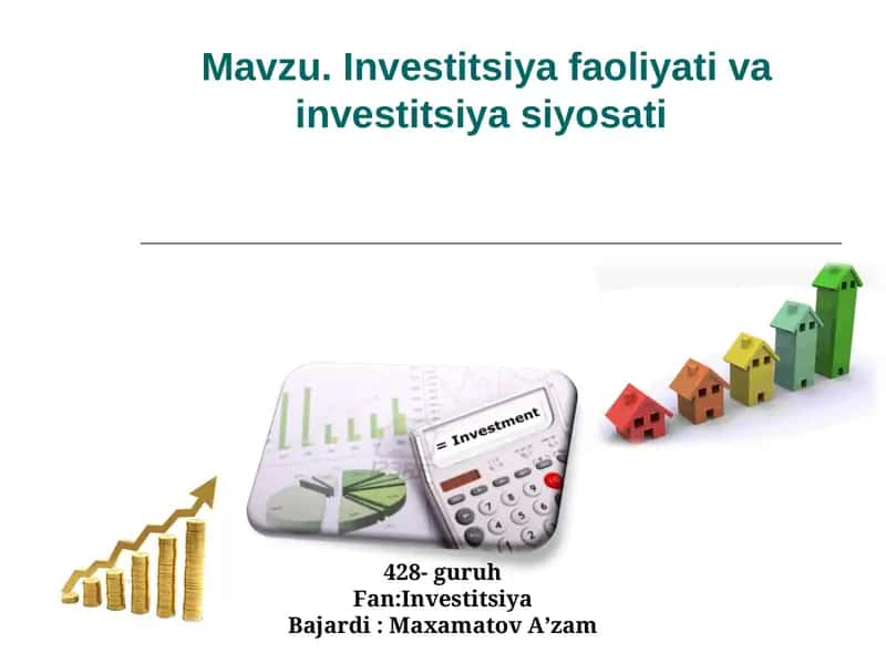 Investitsiya faoliyati va investitsiya siyosati 1