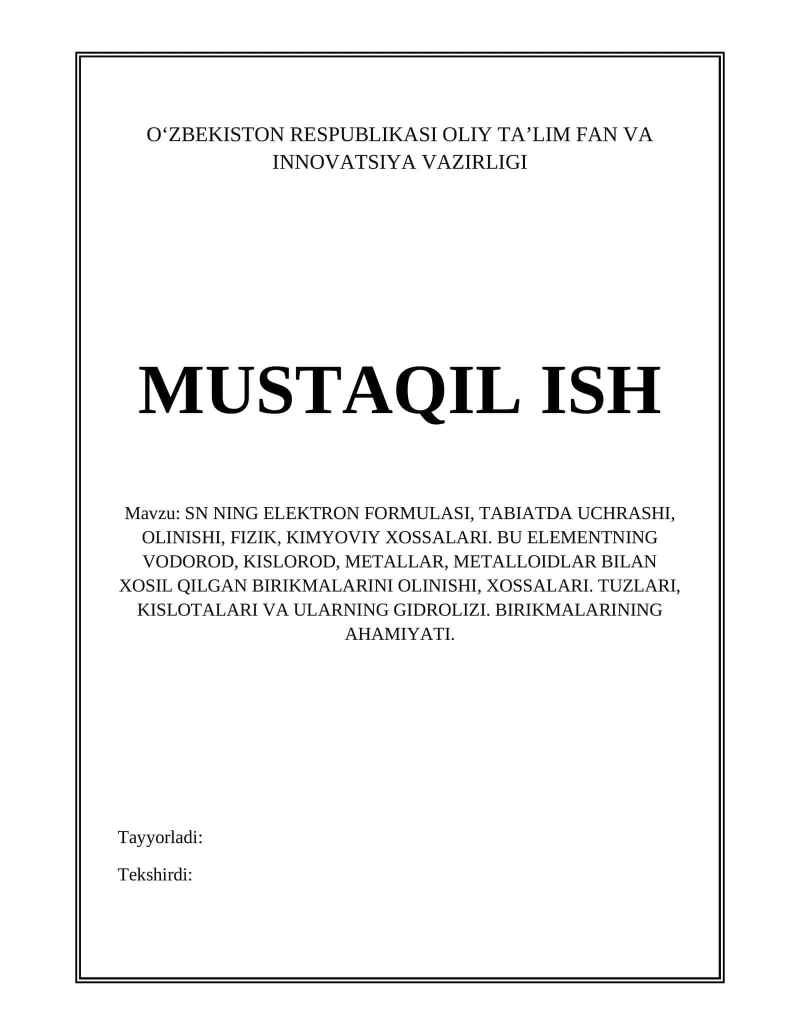 SN NING ELEKTRON FORMULASI, TABIATDA UCHRASHI, OLINISHI, FIZIK, KIMYOVIY XOSSALARI. BU ELEMENTNING VODOROD, KISLOROD, METALLAR, METALLOIDLAR BILAN XOSIL QILGAN BIRIKMALARINI OLINISHI, XOSSALARI. TUZLARI, KISLOTALARI VA ULARNING GIDROLIZI. BIRIKMALARINING AHAMIYATI 1