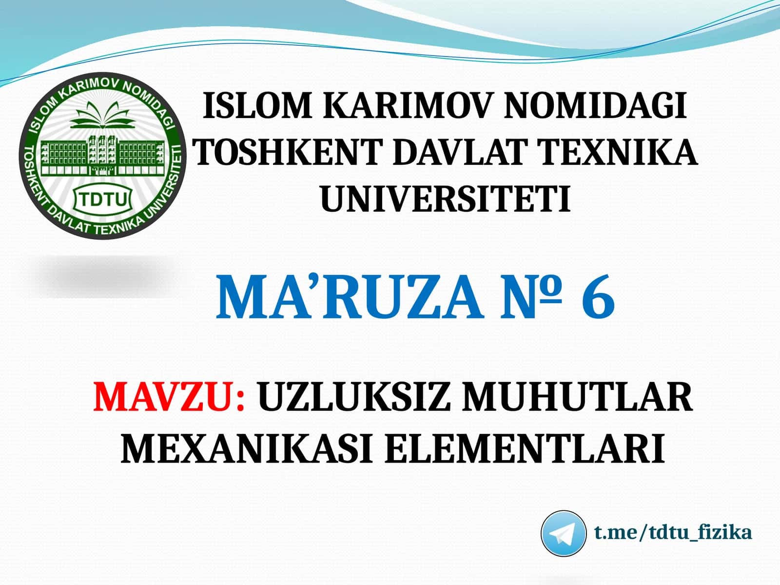 UZLUKSIZ MUHUTLAR MEXANIKASI ELEMENTLARI 1