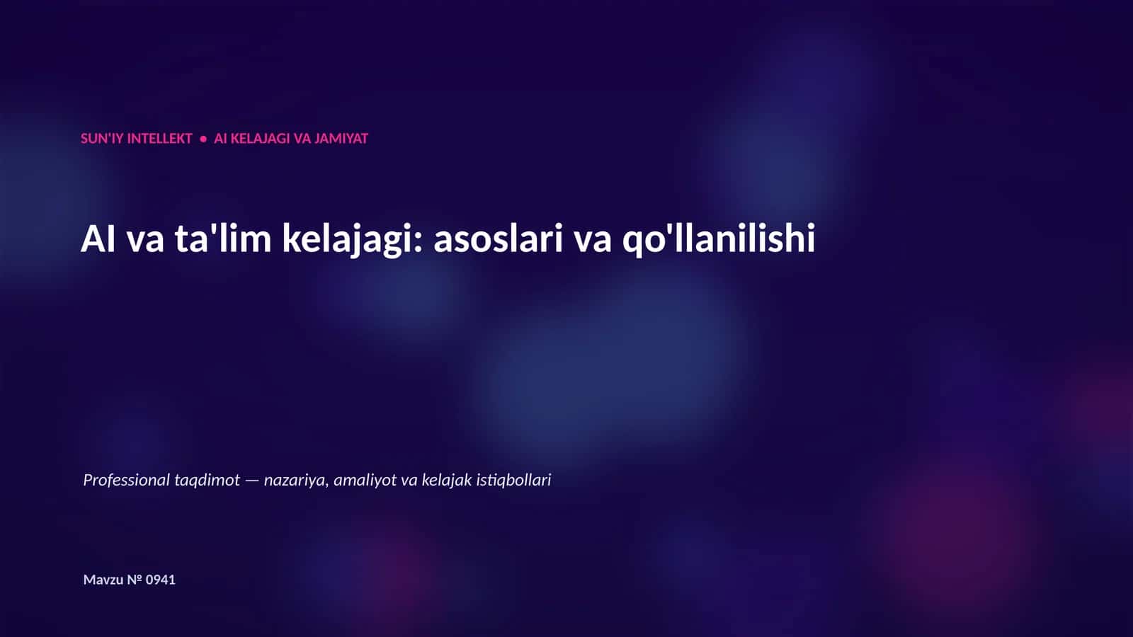 SUN'IY INTELLEKT • AI KELAJAGI VA JAMIYAT 1
