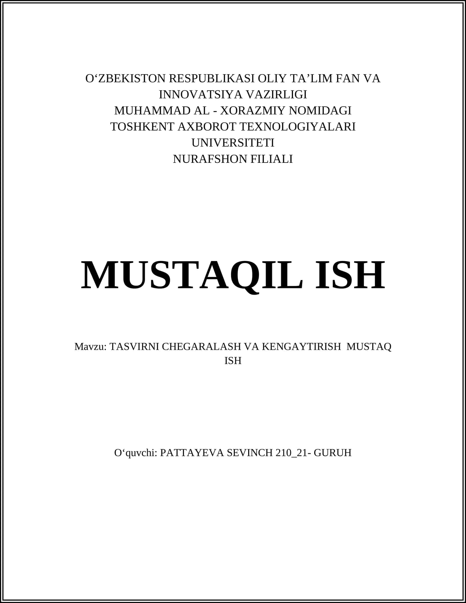 TASVIRNI CHEGARALASH VA KENGAYTIRISH MUSTAQ ISH 1