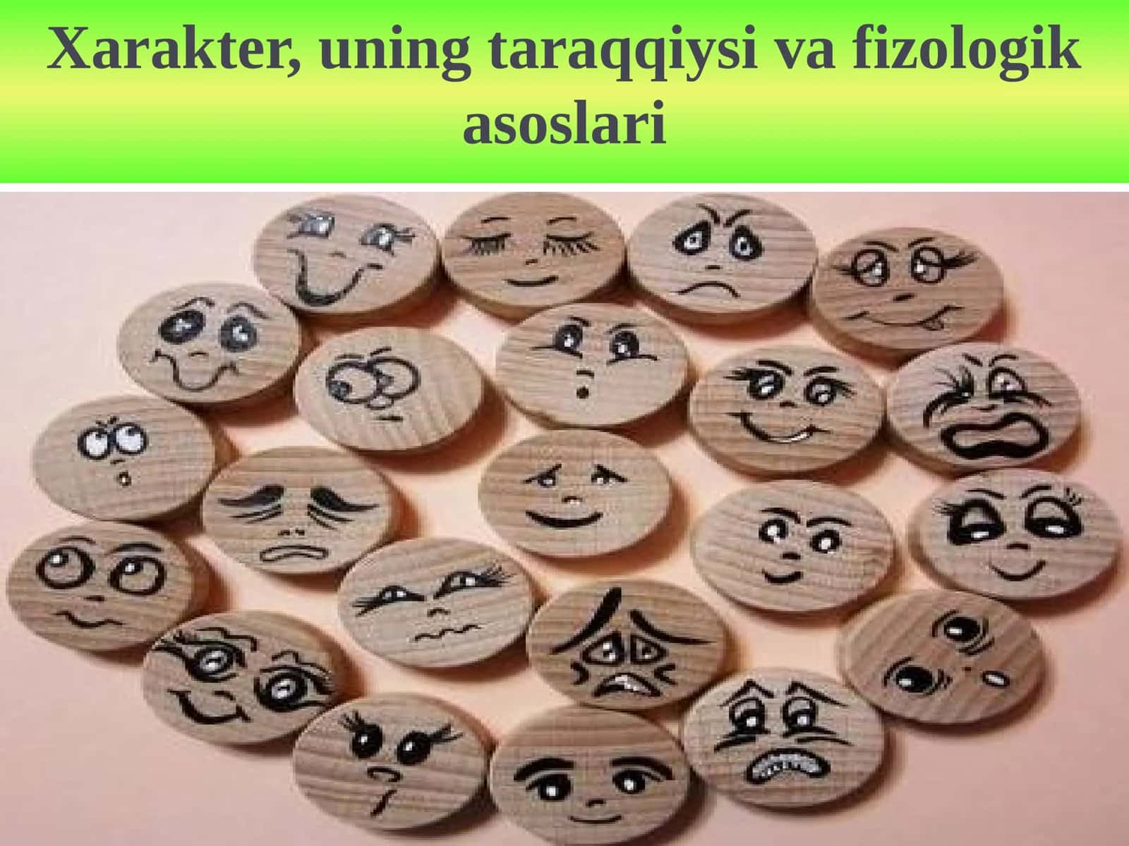 Xarakter, uning taraqqiysi va fizologik asoslari 1
