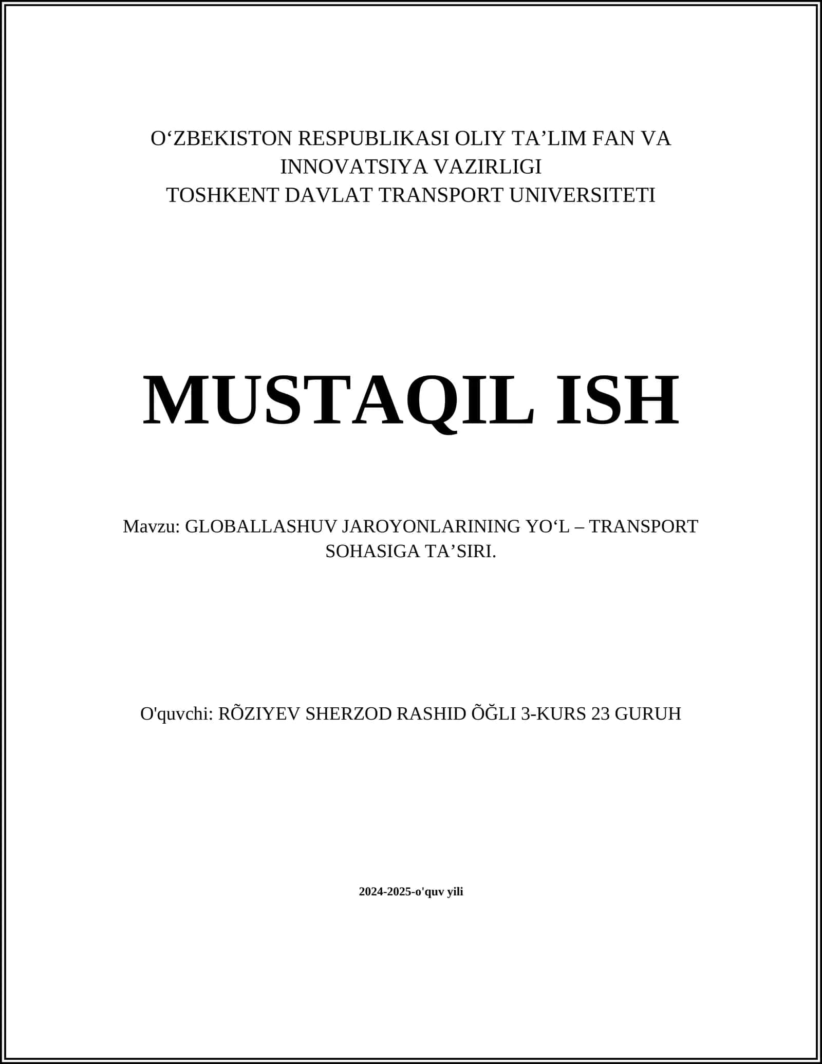 GLOBALLASHUV JAROYONLARINING YO‘L – TRANSPORT SOHASIGA TA’SIRI 1
