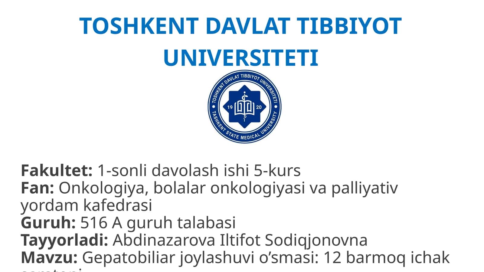 12 Barmoqli Ichak Saratoni – Gepatobiliar Joylashuvi O‘smalari 1